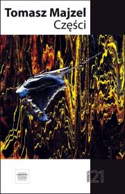 Części. Autor: Majzel Tomasz. Dadada.pl Okładka książki Części