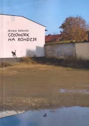 Okładka książki Człowiek na rondzie