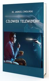 Człowiek Telewizyjny. Autor: Andrzej Zwoliński. Dadada.pl Okładka książki Człowiek Telewizyjny