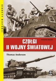 Czołgi II Wojny Światowej wyd. 2022. Autor: Thomas Anderson. Dadada.pl Okładka książki Czołgi II Wojny Światowej wyd. 2022