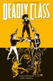 Czułe pożegnanie cz. 1. Deadly Class. Tom 11. Autor: Remender Rick, Wes Craig. Dadada.pl Okładka książki Czułe pożegnanie cz. 1. Deadly Class. Tom 11