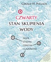 Czwarty stan skupienia wody. Autor: Gerald Pollack. Dadada.pl Okładka książki Czwarty stan skupienia wody