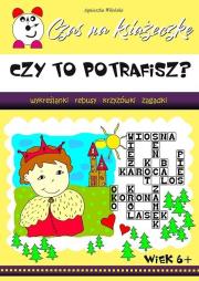 Czy to potrafisz? Czas na książeczkę. Autor: Wileńska Agnieszka. Dadada.pl Okładka książki Czy to potrafisz? Czas na książeczkę