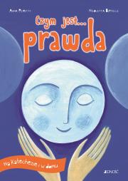 Czym jest... prawda. (seria: Na katechezie i w dom. Autor: Nicoletta Bertelle, KRYSTYNA KOZAK. Dadada.pl Okładka książki Czym jest... prawda. (seria: Na katechezie i w dom