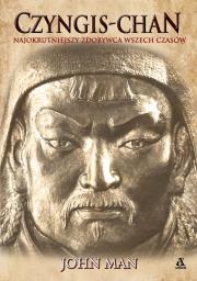 Okładka książki Czyngis-chan. Życie, śmierć i zmartwychwstanie wyd. 2023