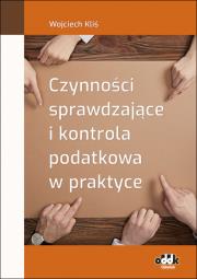 Okładka książki Czynności sprawdzające i kontrola podatkowa w praktyce
