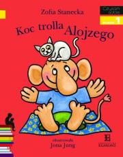 Czytam sobie - Koc trolla Alojzego. Autor: Stanecka Zofia. Dadada.pl Okładka książki Czytam sobie - Koc trolla Alojzego