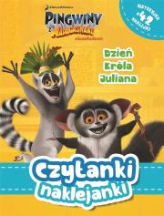 Okładka książki Czytanki naklejanki Dzień Króla Juliana Pingwiny z Madagaskaru