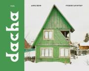 Okładka książki Dacha: The Soviet Country Cott