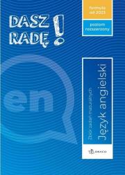 Dasz radę! J. ang. zb. zadań maturalnych ZR w.2023. Autor:   Praca zbiorowa. Dadada.pl Okładka książki Dasz radę! J. ang. zb. zadań maturalnych ZR w.2023