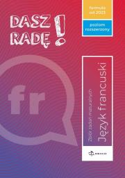 Okładka książki Dasz radę! J. fr. zbiór zadań maturalnych ZR