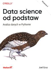 Data science od podstaw. Analiza danych... w.2. Autor: JOEL GRUS. Dadada.pl Okładka książki Data science od podstaw. Analiza danych... w.2