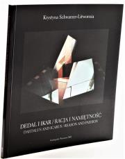 Dedal i Ikar / Racja i namiętność. Autor: Krystyna Schwarzer-Litwornia. Dadada.pl Okładka książki Dedal i Ikar / Racja i namiętność