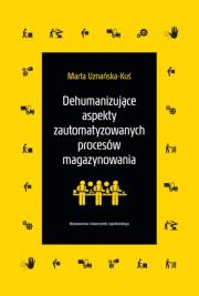 Okładka książki Dehumanizujące aspekty zautomatyzowanych procesów