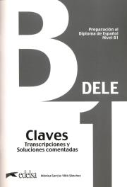 DELE B1 Claves. Autor: Sanchez Garcia-Vino Monica. Dadada.pl Okładka książki DELE B1 Claves