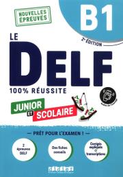 DELF 100% reussite B1 junior + online ed. 2023. Autor: Romain Chretien, Jacament Emilie, Rabin Marie. Dadada.pl Okładka książki DELF 100% reussite B1 junior + online ed. 2023