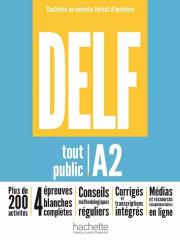 DELF Tout Public A2. Nouveau Format d'Epreuves pod. Autor:   Praca zbiorowa. Dadada.pl Okładka książki DELF Tout Public A2. Nouveau Format d'Epreuves pod