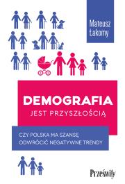 Okładka książki Demografia jest przyszłością