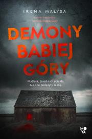 Demony Babiej Góry. Autor: Irena Małysa, Adrian Kyć. Dadada.pl Okładka książki Demony Babiej Góry