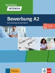 Deutsch intensiv Bewerbung A2 + online. Autor: prca zbiorowa. Dadada.pl Okładka książki Deutsch intensiv Bewerbung A2 + online