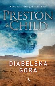 Diabelska góra. Autor: Douglas Preston, Lincoln Child. Dadada.pl Okładka książki Diabelska góra
