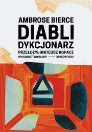 Diabli dykcjonarz (Diabli dykcjonarz). Autor: Ambrose Bierce. Dadada.pl Okładka książki Diabli dykcjonarz (Diabli dykcjonarz)
