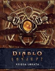 Diablo: Księga Lorata. Autor: Matthew J. Kirby. Dadada.pl Okładka książki Diablo: Księga Lorata