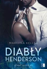 Okładka książki Diabły Henderson. Diabły Nevady. Tom 3