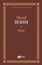Dialog. Autor: Bohm David. Dadada.pl Okładka książki Dialog