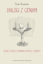 Okładka książki Dialogi z cieniami