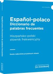 Diccionario de palabras frecuentes Espanol-polaco Hiszpańsko-polski słownik frekwencyjny (wyd. 2022). Autor: Opracowanie zbiorowe. Dadada.pl Okładka książki Diccionario de palabras frecuentes Espanol-polaco Hiszpańsko-polski słownik frekwencyjny (wyd. 2022)