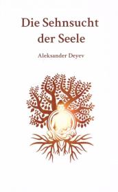 Die Sehnsucht Der Seele. Autor: Deyev Aleksander. Dadada.pl Okładka książki Die Sehnsucht Der Seele