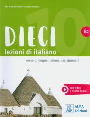 Dieci B2 Lezioni di  italiano. Autor: Naddeo Ciro Massimo, Orlandino Euridice. Dadada.pl Okładka książki Dieci B2 Lezioni di  italiano