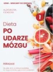 Dieta po udarze mózgu. Autor: Cichocka Aleksandra. Dadada.pl Okładka książki Dieta po udarze mózgu