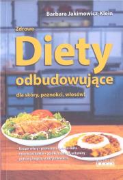 Diety odbudowujące dla skóry, paznokci, włosów!. Autor: Barbara Jakimowicz-Klein. Dadada.pl Okładka książki Diety odbudowujące dla skóry, paznokci, włosów!