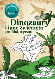 Dinozaury. Kolorowanka. Autor: Katarzyna kopiec Sekieta. Dadada.pl Okładka książki Dinozaury. Kolorowanka