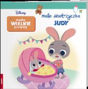 Okładka książki Disney Maluch Małe Wielkie Spraw. Mała siostrzyczka Judy GRO-9115