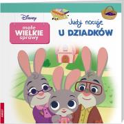 Disney maluch Małe wielkie sprawy Judy nocuje u dziadków GRO-9116. Autor: praca zbirowa. Dadada.pl Okładka książki Disney maluch Małe wielkie sprawy Judy nocuje u dziadków GRO-9116