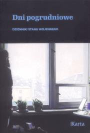 Okładka książki Dni pogrudniowe. Dzienniki stanu wojennego