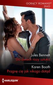 Do dwóch razy sztuka. Autor: Bennett Jules, Booth Karen. Dadada.pl Okładka książki Do dwóch razy sztuka