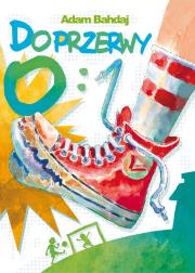 Okładka książki Do przerwy 0:1