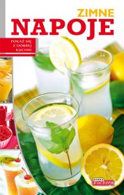 Okładka książki Dobra kuchnia. Zimne napoje - delikatne uszkodzone