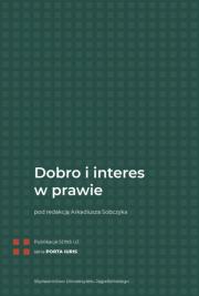 Dobro i interes w prawie. Autor: Sobczyk Arkadiusz red.. Dadada.pl Okładka książki Dobro i interes w prawie