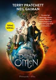 Dobry omen. Autor: Gaiman Neil, Terry Pratchett, Juliusz Wilczur Gar. Dadada.pl Okładka książki Dobry omen