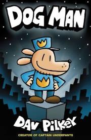 Dog Man 1. Autor: Dav Pilkey. Dadada.pl Okładka książki Dog Man 1