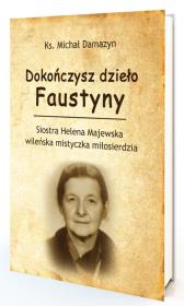 Okładka książki Dokończysz dzieło Faustyny