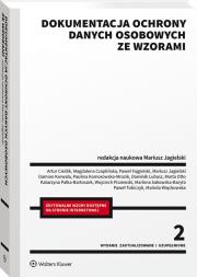 Dokumentacja ochrony danych osobowych ze wzorami. Autor: Artur Cieślik, Magdalena Czaplińska, Fajgielski Paweł, Jagielski Mariusz, Karwala Damian, Paulina Komorowska, Dominik Lubasz, Izabela Florczak Marta Otto, Katarzyna Palka-Bartoszek, Wojciech Piszewski, Sakowska-Baryła Marlena, Paweł Tobiczyk, Mariola Więckowska. Dadada.pl Okładka książki Dokumentacja ochrony danych osobowych ze wzorami