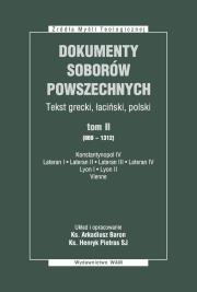 Dokumenty Soborów Powszechnych T.3 (1414-1445) TW. Autor: Baron Arkadiusz, Henryk Pietras SJ. Dadada.pl Okładka książki Dokumenty Soborów Powszechnych T.3 (1414-1445) TW