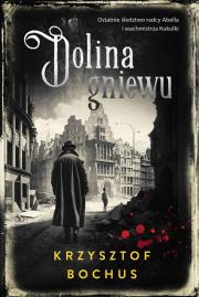 Dolina gniewu. Autor: Krzysztof Bochus. Dadada.pl Okładka książki Dolina gniewu
