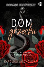 Dom grzechu Tom 3. Autor: Karolina Wilchowska. Dadada.pl Okładka książki Dom grzechu Tom 3